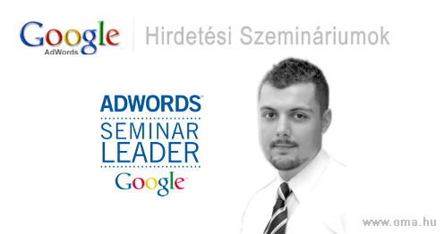 Google Adwords Seminar Leader Fehér Márton